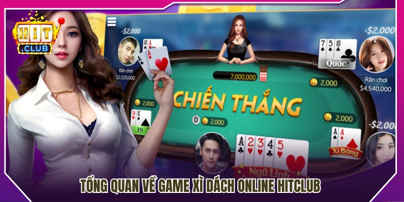 Tìm hiểu game xì dách online Hitclub 